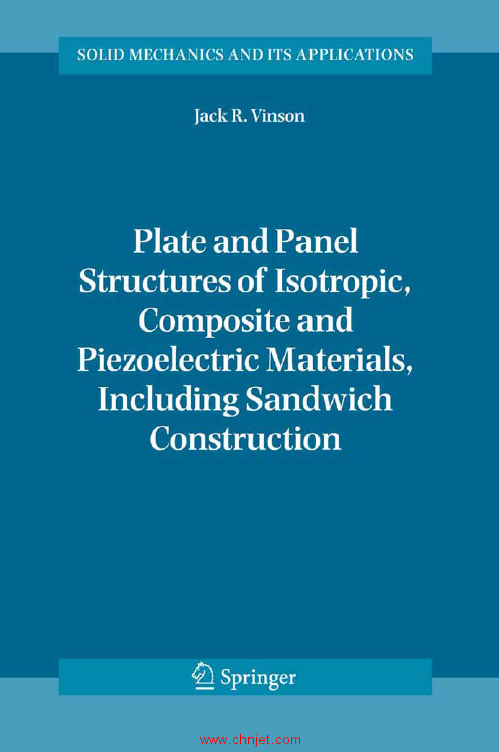 《Plate and Panel Structures of Isotropic, Composite and Piezoelectric Materials, Including Sandwich ...