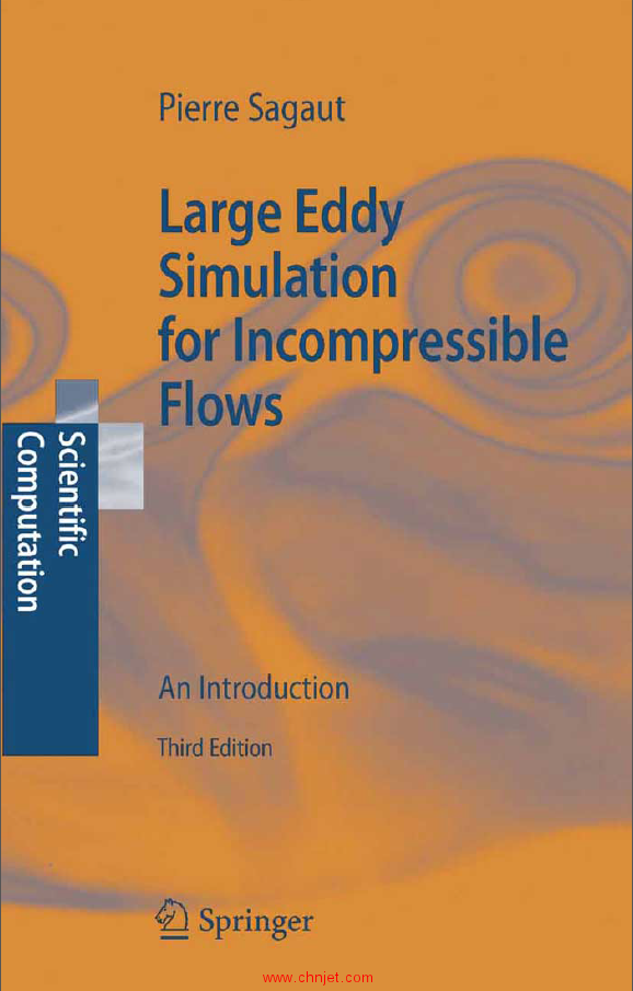 《Large Eddy Simulation for Incompressible Flows: An Introduction》第三版