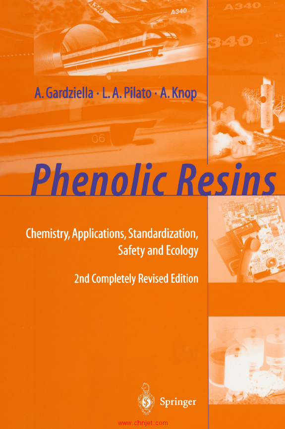 《Phenolic Resins:Chemistry, Applications,Standardization, Safety and Ecology》