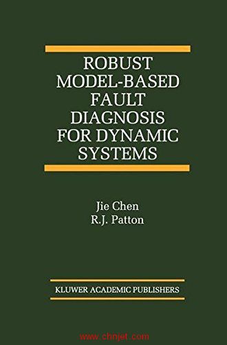 《Robust Model-Based Fault Diagnosis for Dynamic Systems》