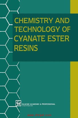 《Chemistry and Technology of Cyanate Ester Resins》