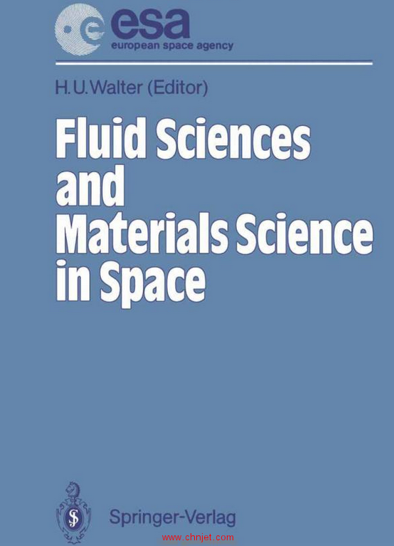 《Fluid Sciences and Materials Science in Space: A European Perspective》