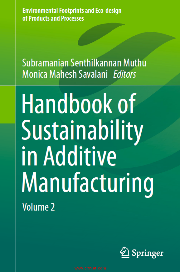 《Handbook of Sustainability in Additive Manufacturing》一卷、二卷