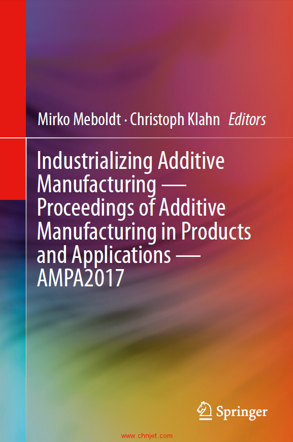 《Industrializing Additive Manufacturing - Proceedings of Additive Manufacturing in Products and App ...