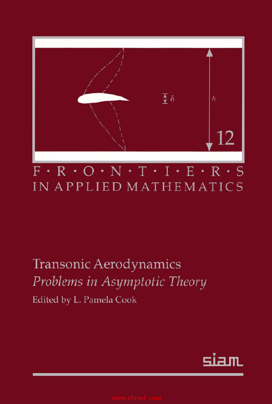 《Transonic Aerodynamics: Problems in Asymptotic Theory》