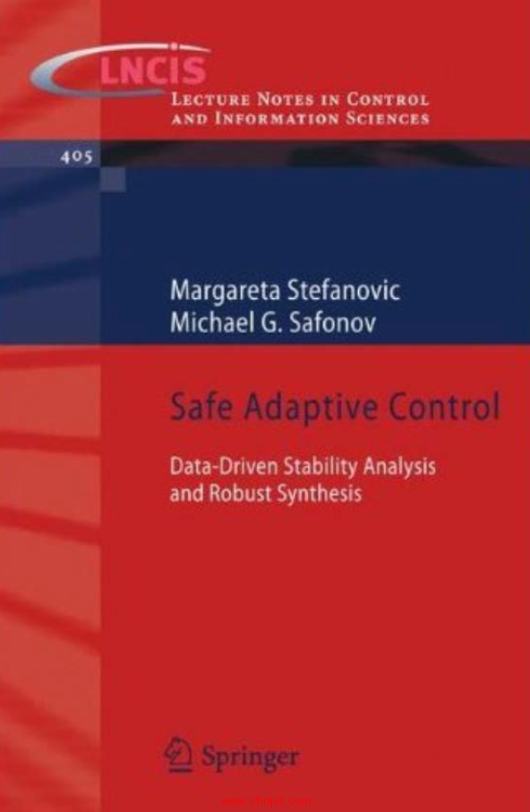 《Safe Adaptive Control: Data-driven Stability Analysis and Robust Synthesis》