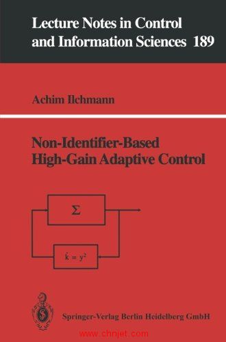 《Non-Identifier-Based High-Gain Adaptive Control》