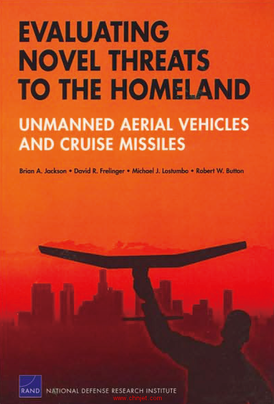 《Evaluating Novel Threats to the Homeland: Unmanned Aerial Vehicles and Cruise Missiles》