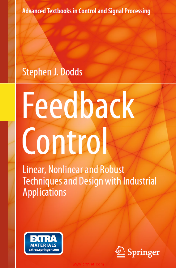 《Feedback Control: Linear, Nonlinear and Robust Techniques and Design with Industrial Applications  ...