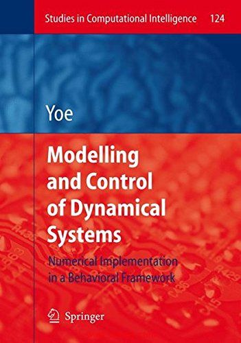 《Modelling and Control of Dynamical Systems: Numerical Implementation in a Behavioral Framework》