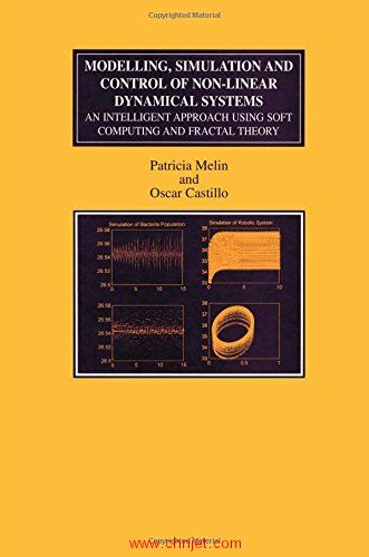 《Modelling, Simulation and Control of Non-linear Dynamical Systems: An Intelligent Approach Using S ...