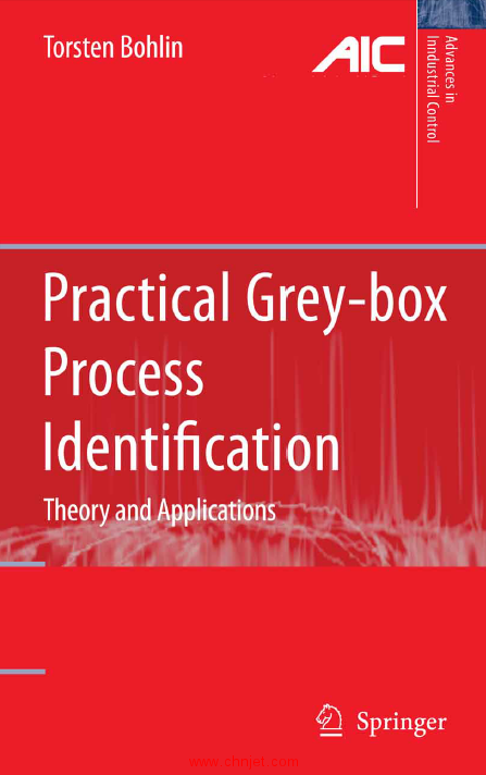 《Practical Grey-box Process Identification: Theory and Applications》