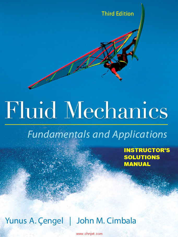 《Fluid Mechanics: Fundamentals and Applications》第三版