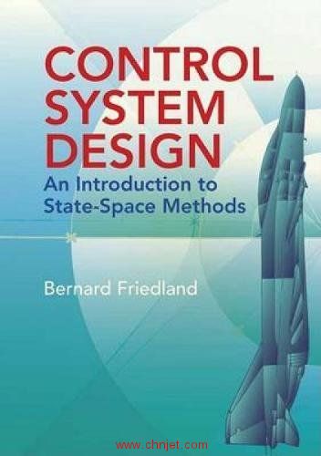 《Control System Design: An Introduction to State-Space Methods》