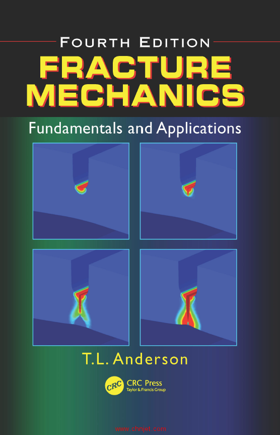 《Fracture Mechanics Fundamentals and Applications》第四版