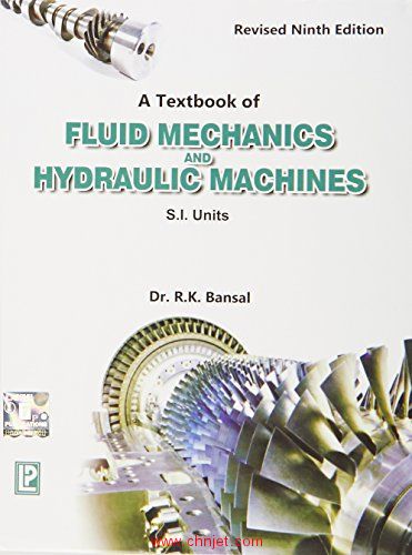 《A Textbook of Fluid Mechanics and Hydraulic Machines》第九版