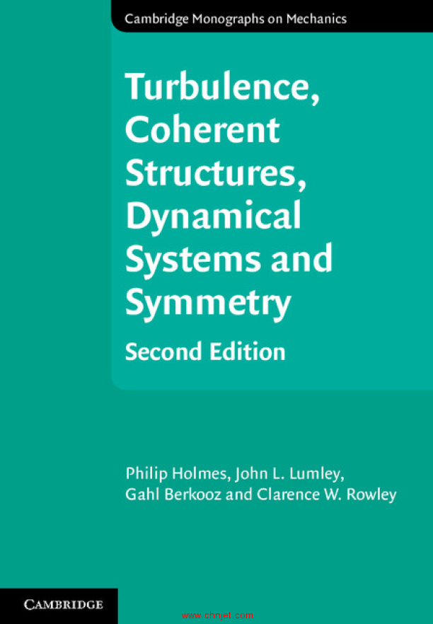 《Turbulence, Coherent Structures,Dynamical Systems and Symmetry》第二版