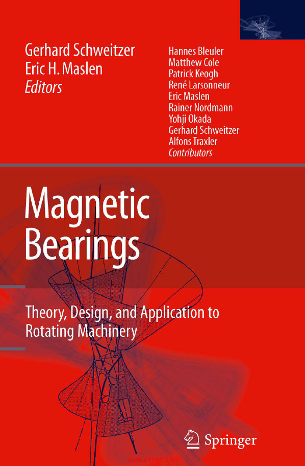 《Magnetic Bearings: Theory, Design, and Application to Rotating Machinery》