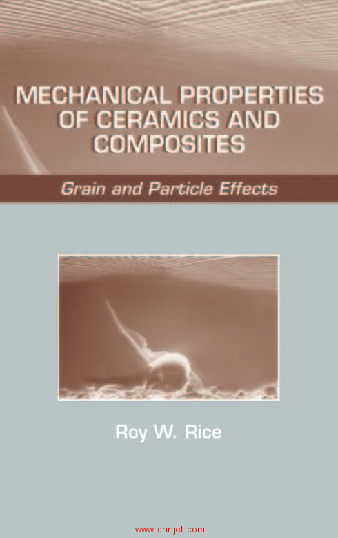 《Mechanical Properties of Ceramics and Composites: Grain And Particle Effects》