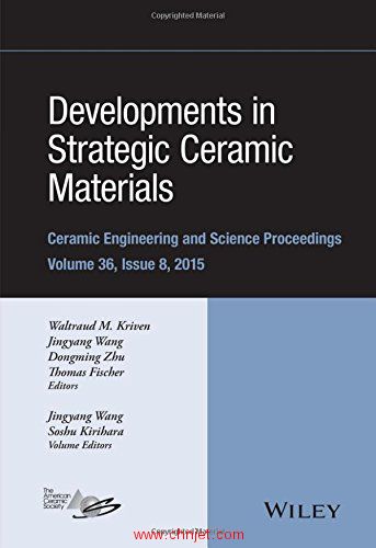 《Developments in Strategic Ceramic Materials: A Collection of Papers Presented at the 39th Internat ...