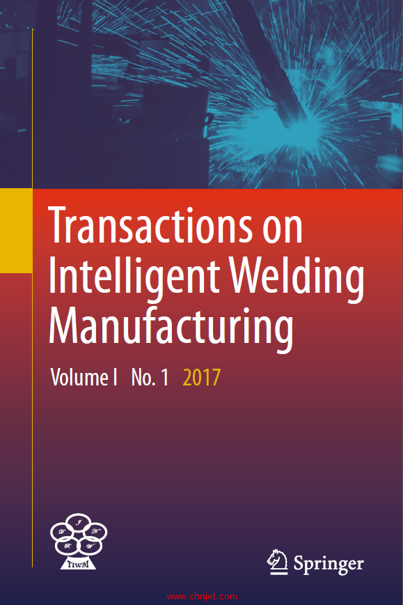 《Transactions on Intelligent Welding Manufacturing》