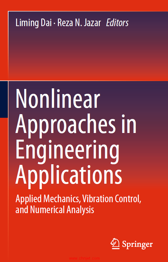 《Nonlinear Approaches in Engineering Applications：Applied Mechanics, Vibration Control,and Numeric ...