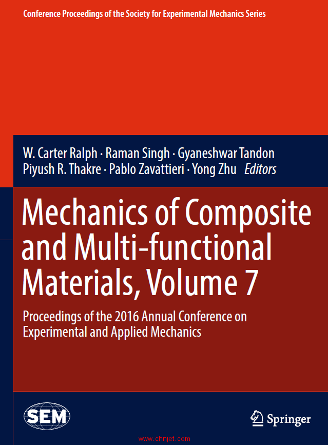 《Mechanics of Composite and Multi-functional Materials, Volume 7：Proceedings of the 2016 Annual Co ...