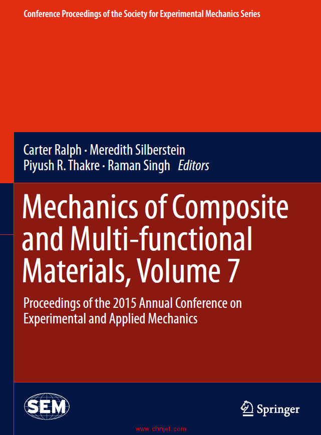 《Mechanics of Composite and Multifunctional Materials, Volume 7：Proceedings of the 2015 Annual Con ...