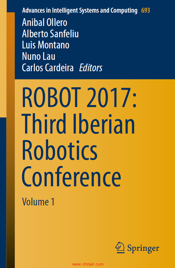 《ROBOT 2017: Third Iberian Robotics Conference：Volume 1》