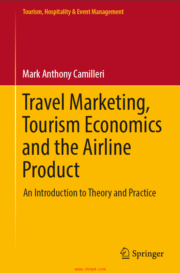 《Travel Marketing, Tourism Economics and the Airline Product：An Introduction to Theory and Practic ...