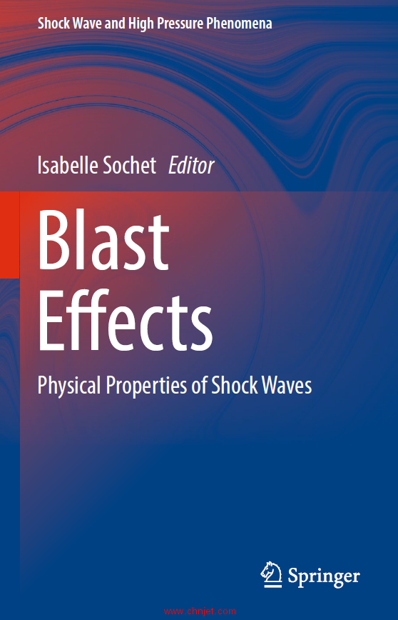 《Blast Effects: Physical Properties of Shock Waves》