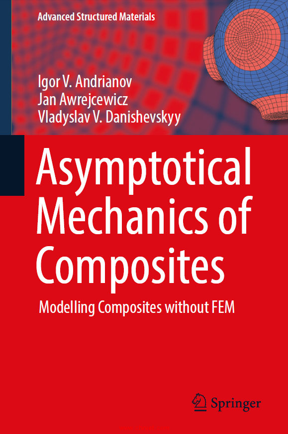 《Asymptotical Mechanics of Composites：Modelling Composites without FEM》