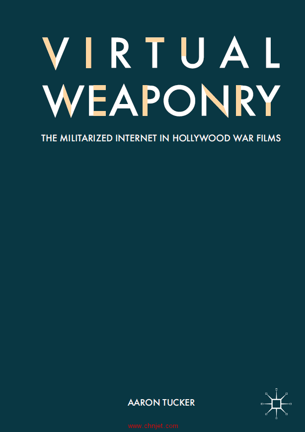 《Virtual Weaponry：The Militarized Internet in Hollywood War Films》