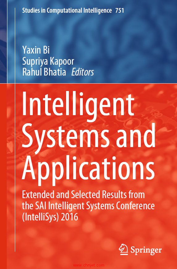 《Intelligent Systems and Applications：Extended and Selected Results from the SAI Intelligent Syste ...