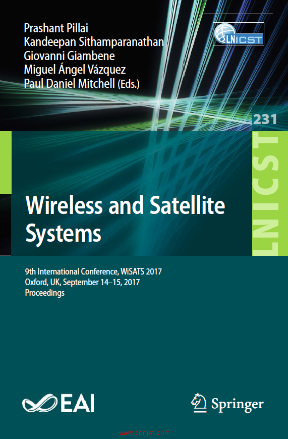 《Wireless and Satellite Systems：9th International Conference, WiSATS 2017 Oxford, UK, September 14 ...