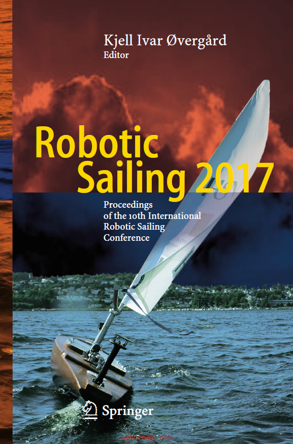 《Robotic Sailing 2017：Proceedings of the 10th International Robotic Sailing Conference》