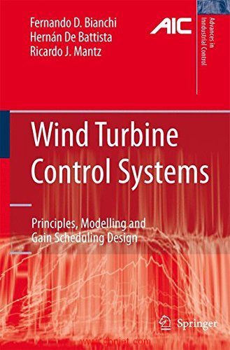 《Wind Turbine Control Systems：Principles,Modelling and Gain Scheduling Design》