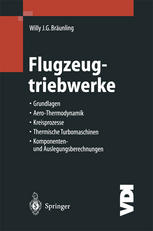 《Flugzeugtriebwerke：Grundlagen, Aero-Thermodynamik, ideale und reale Kreisprozesse, Thermische Tur ...