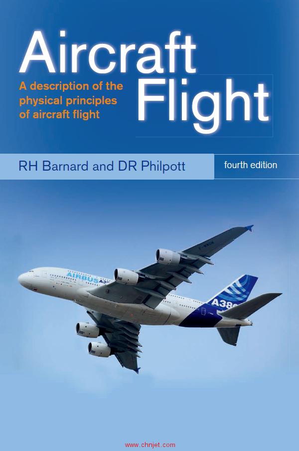 《Aircraft Flight: A Description of the Physical Principles of Aircraft Flight》第四版