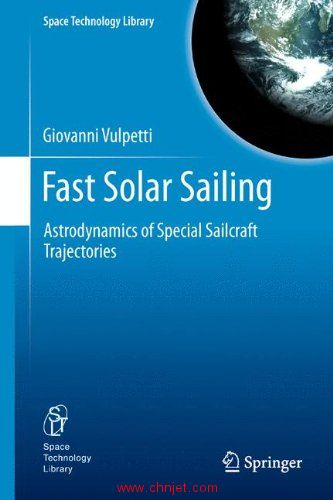 《Fast Solar Sailing：Astrodynamics of Special Sailcraft Trajectories》