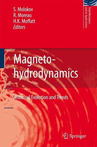 《Magnetohydrodynamics: historical evolution and trends》