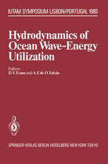 《Hydrodynamics of Ocean Wave-Energy Utilization: IUTAM Symposium Lisbon/Portugal 1985》