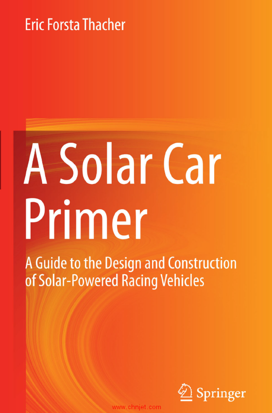 《A Solar Car Primer：A Guide to the Design and Construction of Solar-Powered Racing Vehicles》