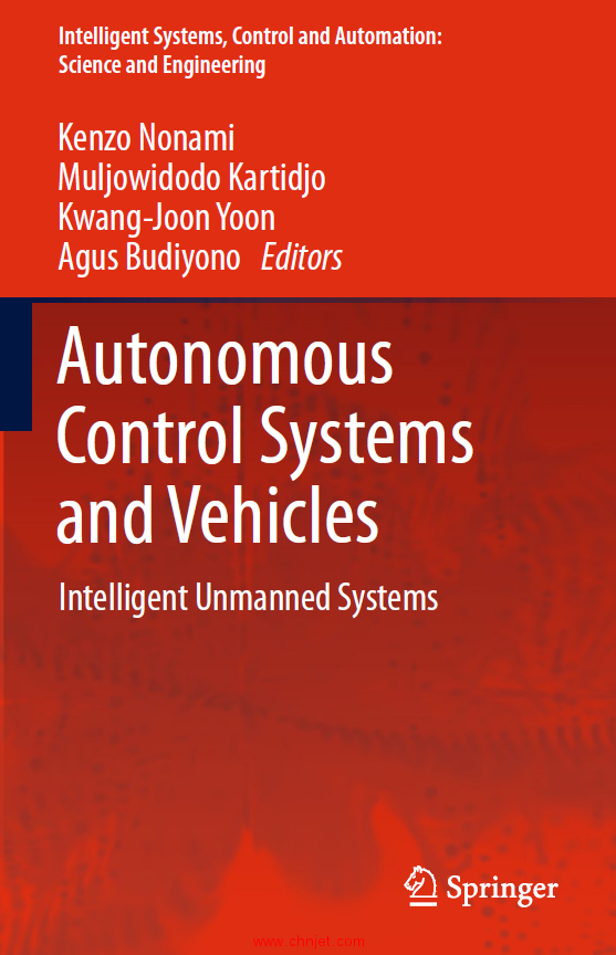 《Autonomous Control Systems and Vehicles：Intelligent Unmanned Systems》