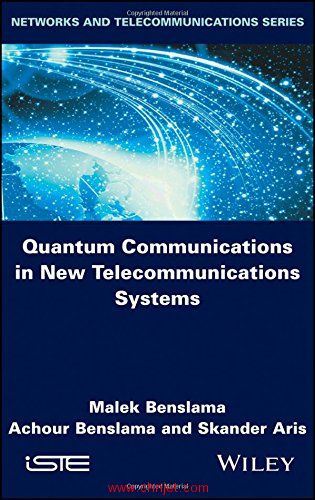 《Quantum Communications in New Telecommunications Systems》