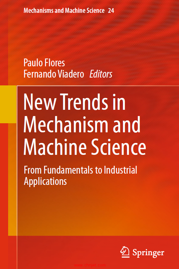 《New Trends in Mechanism and Machine Science：From Fundamentals to Industrial Applications》