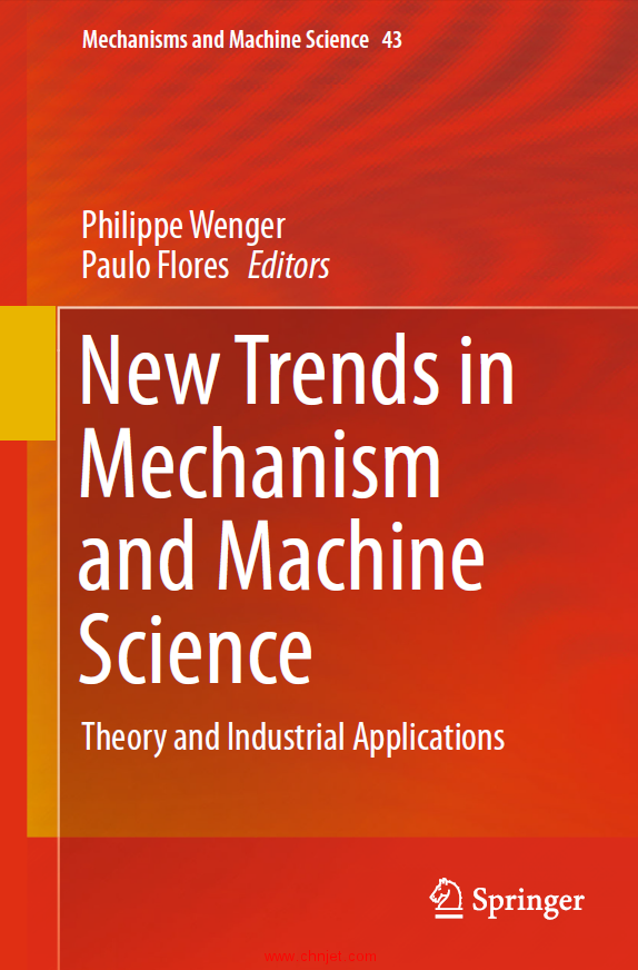 《New Trends in Mechanism and Machine Science：Theory and Industrial Applications》