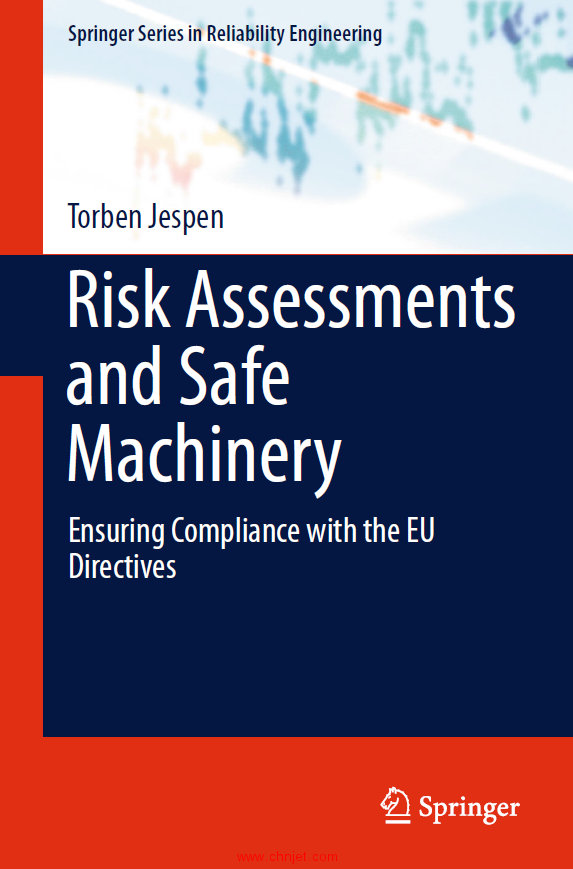 《Risk Assessments and Safe Machinery：Ensuring Compliance with the EU Directives》