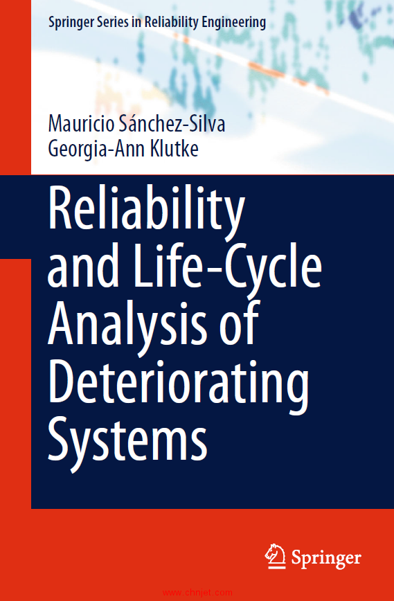 《Reliability and Life-Cycle Analysis of Deteriorating Systems》