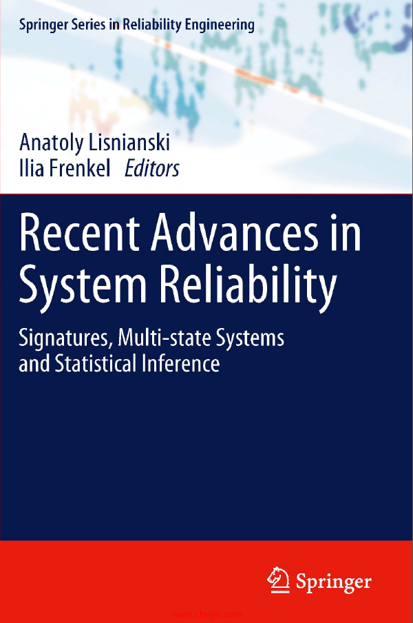 《Recent Advances in System Reliability：Signatures, Multi-state Systems and Statistical Inference》 ...